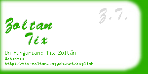 zoltan tix business card